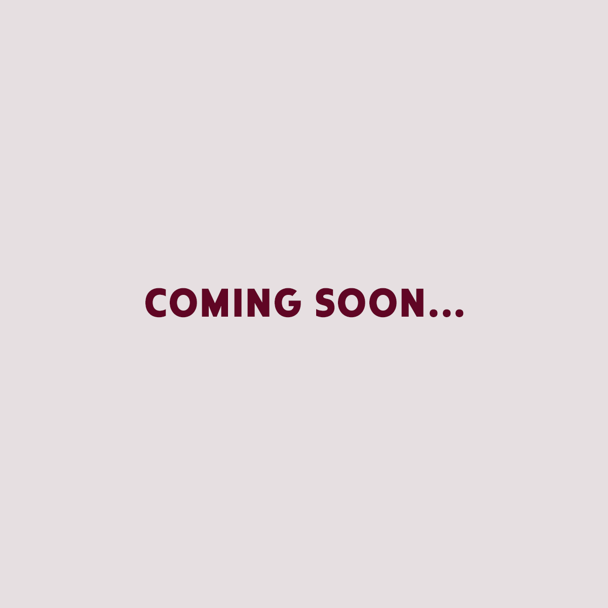 Coming Soon